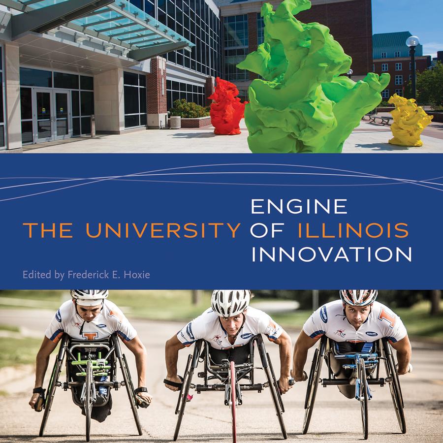 “Engine of Innovation” is being published by U of I Press. (Cover images by Don Hamerman [top] and L. Brian Stauffer.) 