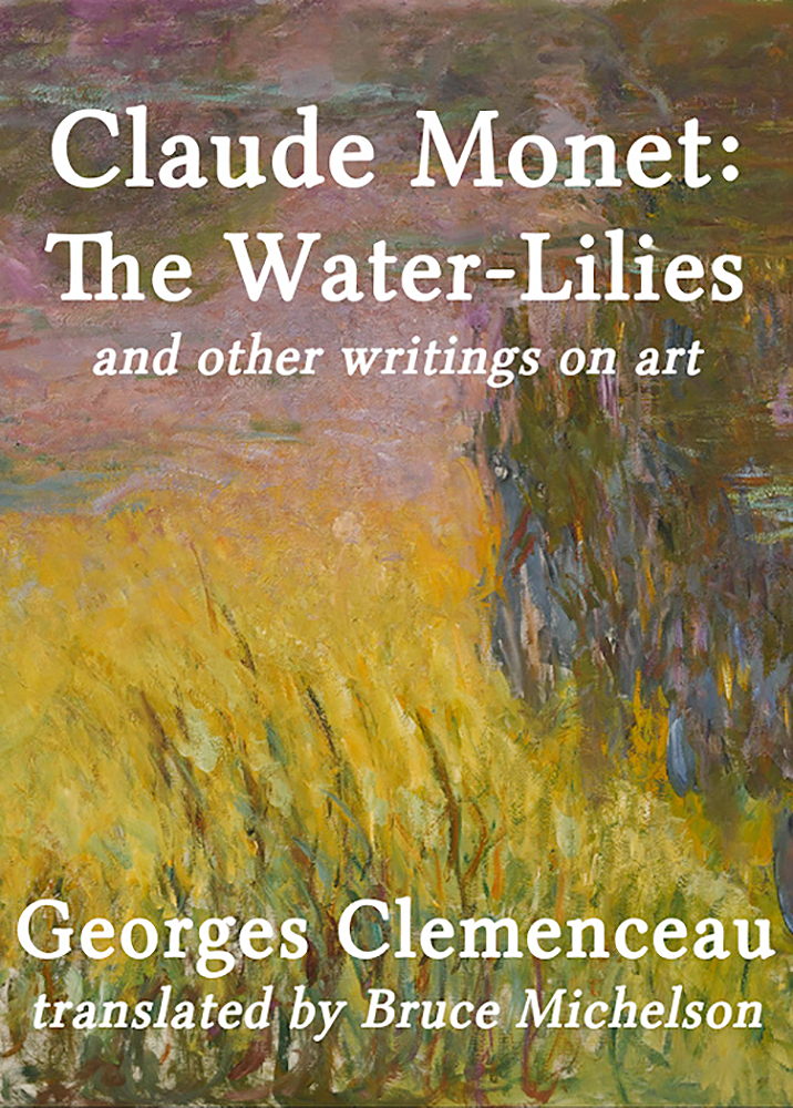Bruce Michelson, a U of I professor emeritus of English, produced a new translation of the memoir “Claude Monet: The Water Lilies” by Georges Clemenceau, the former French prime minister and a friend of Monet.